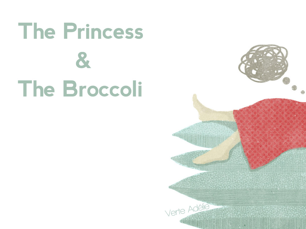 The Princess and The Broccoli